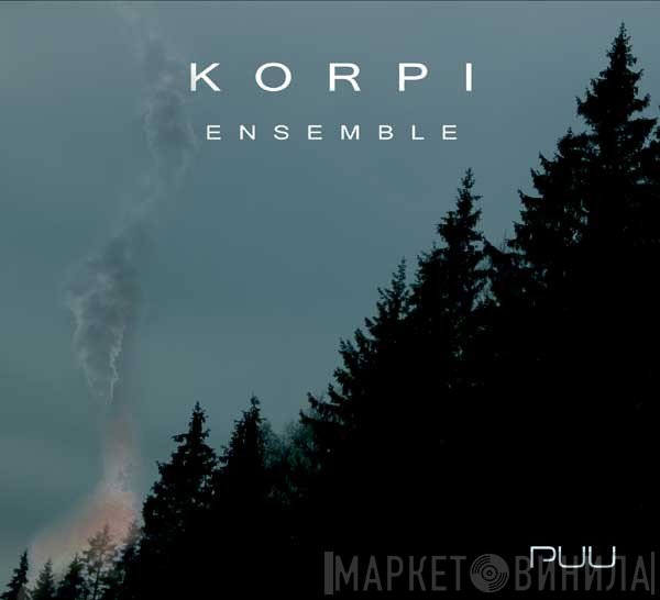 Korpi Ensemble - Puu