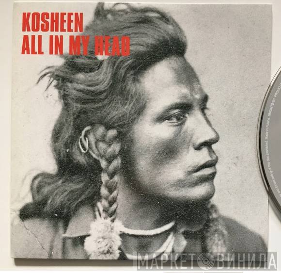 Kosheen  - All In My Head