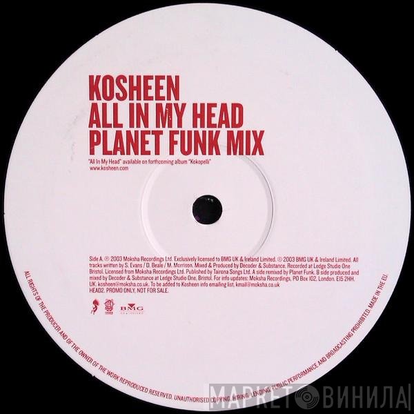 Kosheen - All In My Head