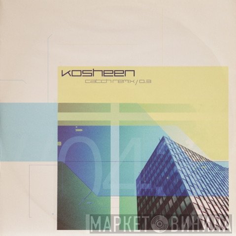 Kosheen - Catch Remix #0.3