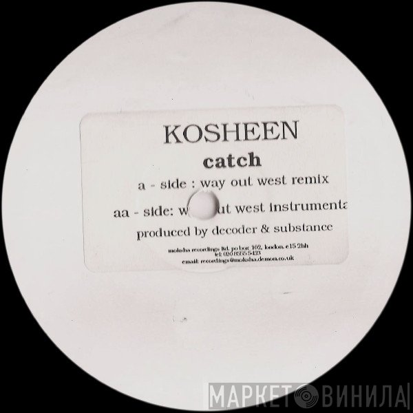 Kosheen - Catch