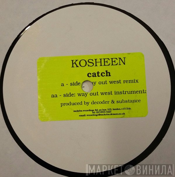Kosheen - Catch