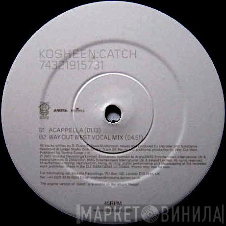 Kosheen  - Catch