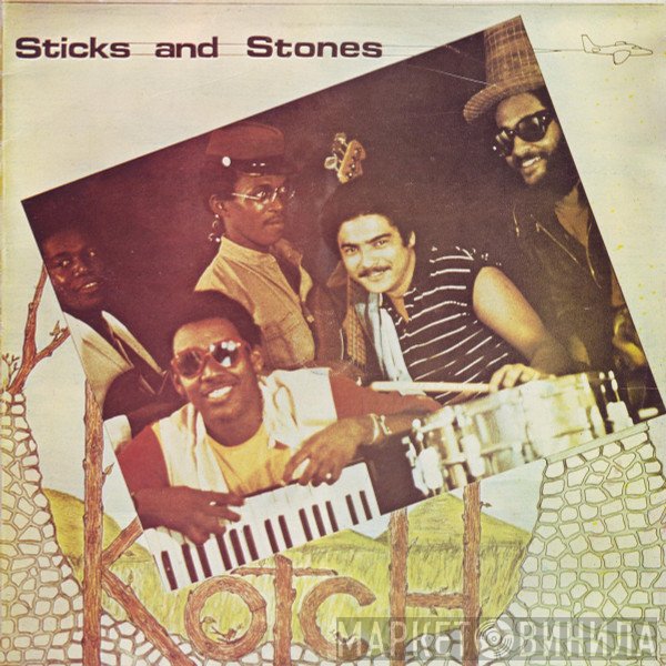 Kotch  - Sticks And Stones