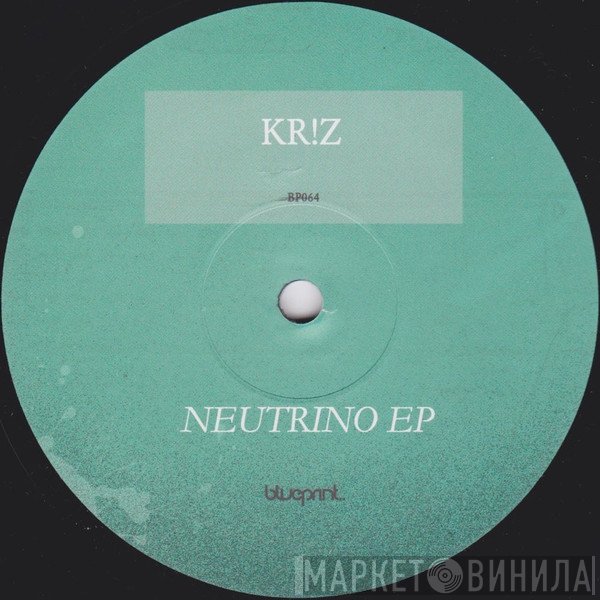 Kr!z - Neutrino EP
