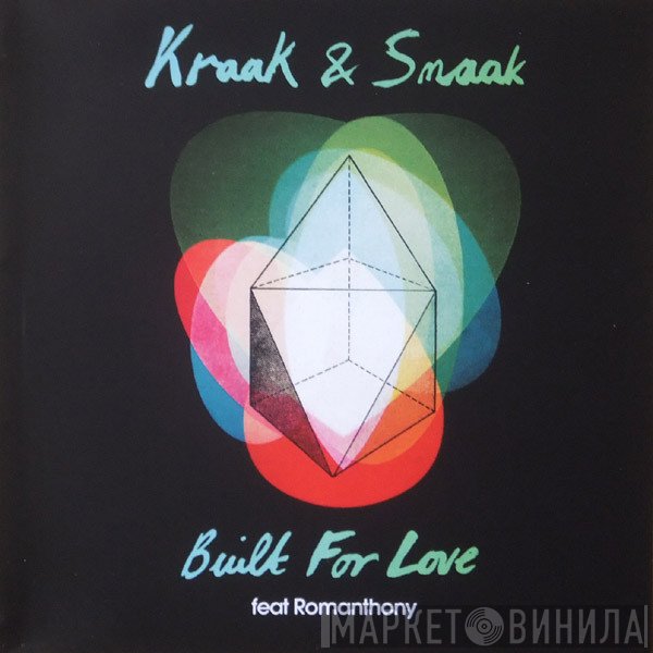 Kraak & Smaak Feat. Romanthony  - Built For Love