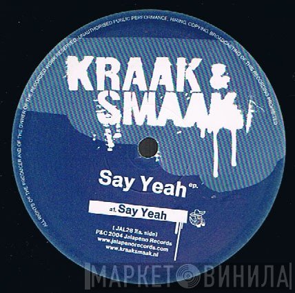 Kraak & Smaak - Say Yeah EP