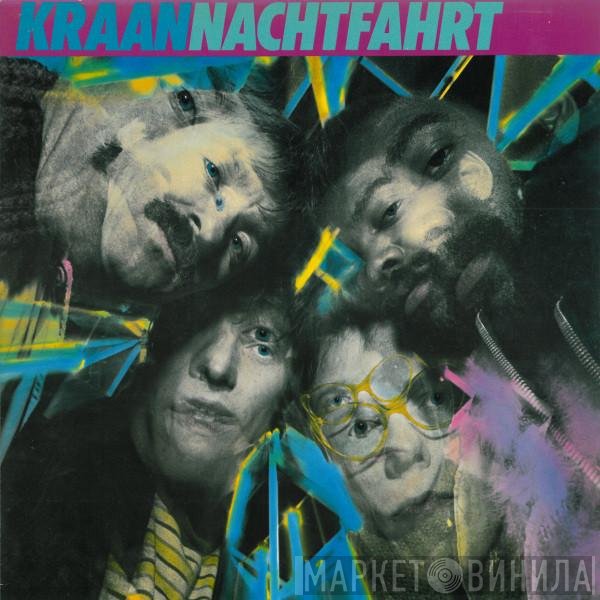 Kraan  - Nachtfahrt