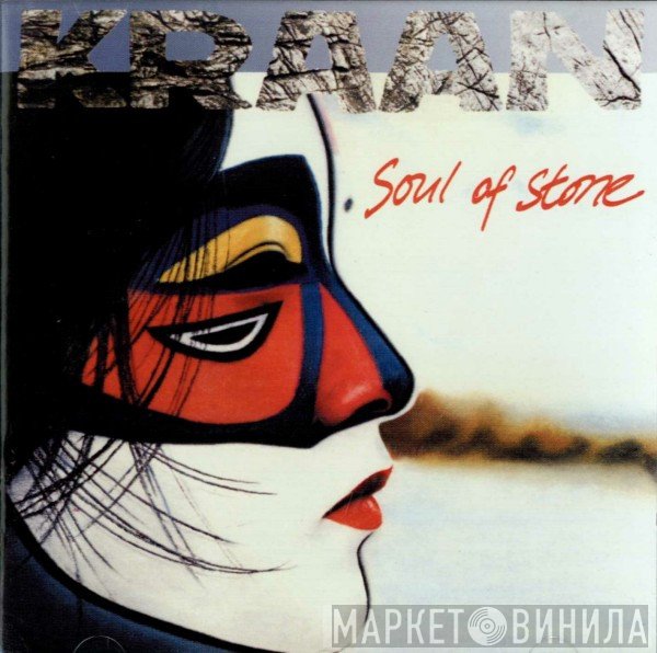 Kraan - Soul Of Stone