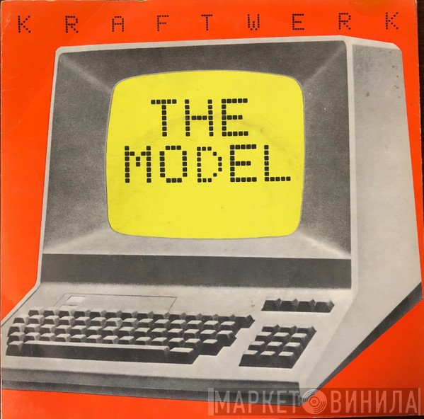 Kraftwerk  - The Model / Computer Love