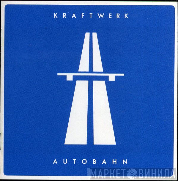 Kraftwerk  - Autobahn