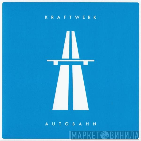 Kraftwerk  - Autobahn