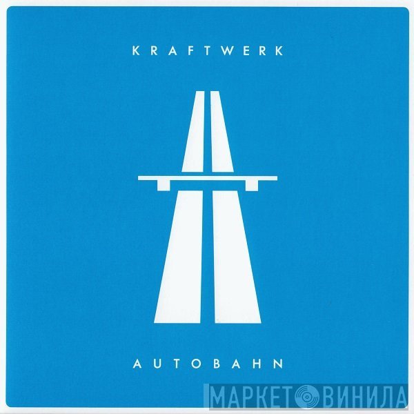 Kraftwerk  - Autobahn