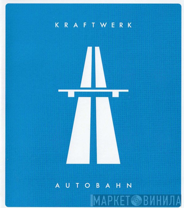 Kraftwerk  - Autobahn