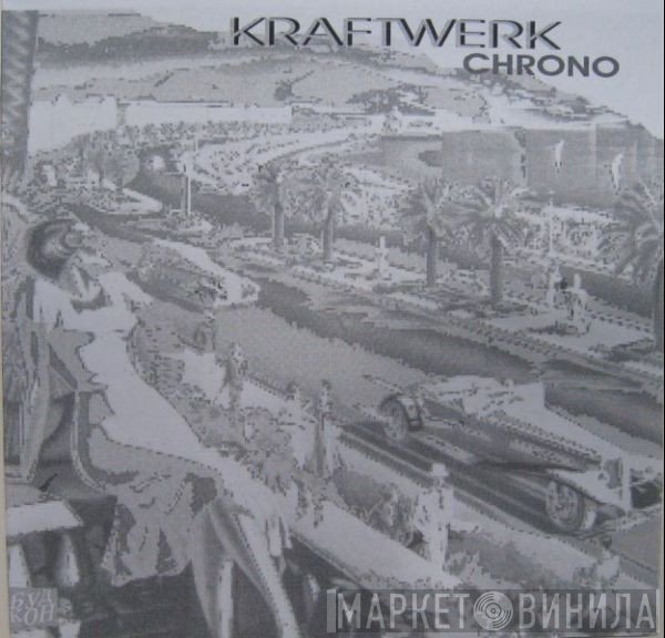 Kraftwerk  - Chrono