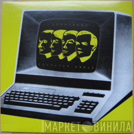 Kraftwerk  - Computer World