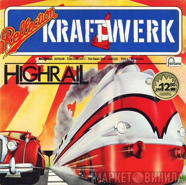 Kraftwerk  - Highrail