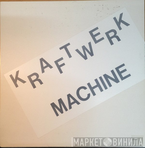 Kraftwerk  - Machine