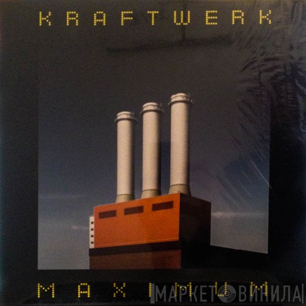 Kraftwerk  - Maximum