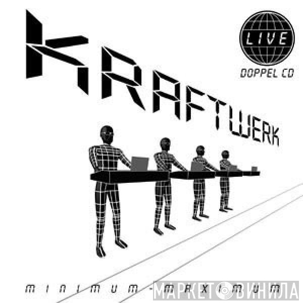 Kraftwerk  - Minimum-Maximum