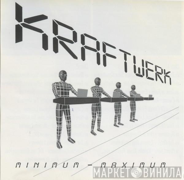 Kraftwerk  - Minimum-Maximum