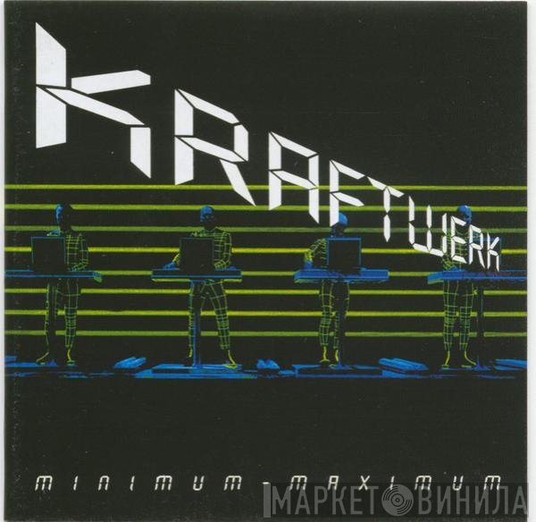 Kraftwerk  - Minimum-Maximum