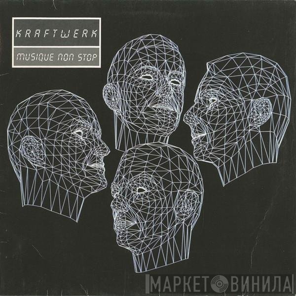Kraftwerk  - Musique Non Stop