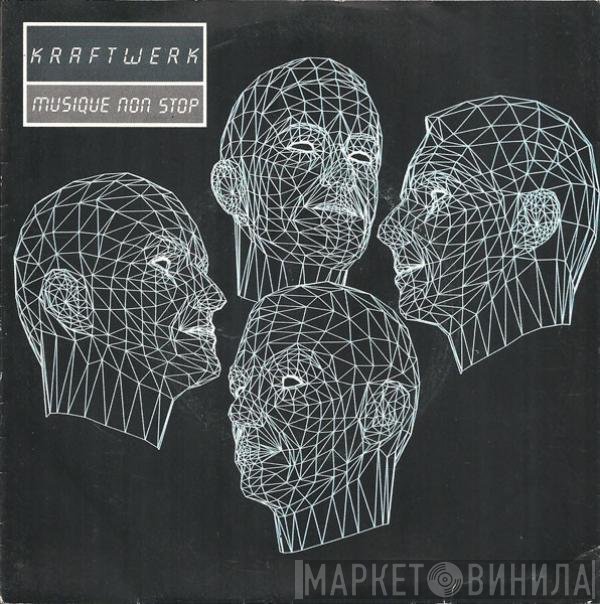 Kraftwerk  - Musique Non Stop
