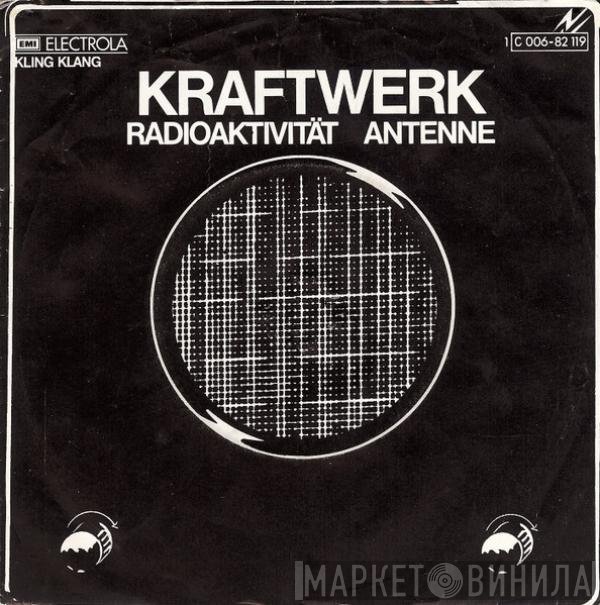 Kraftwerk  - Radioaktivität