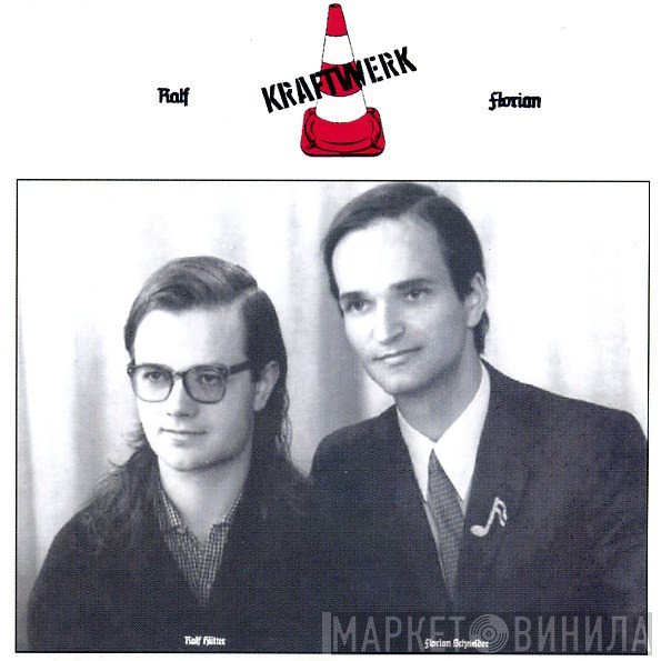 Kraftwerk  - Ralf & Florian
