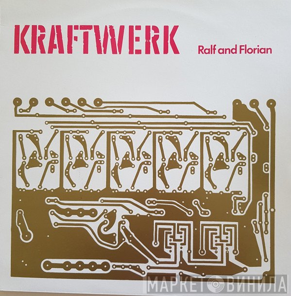 Kraftwerk  - Ralf And Florian