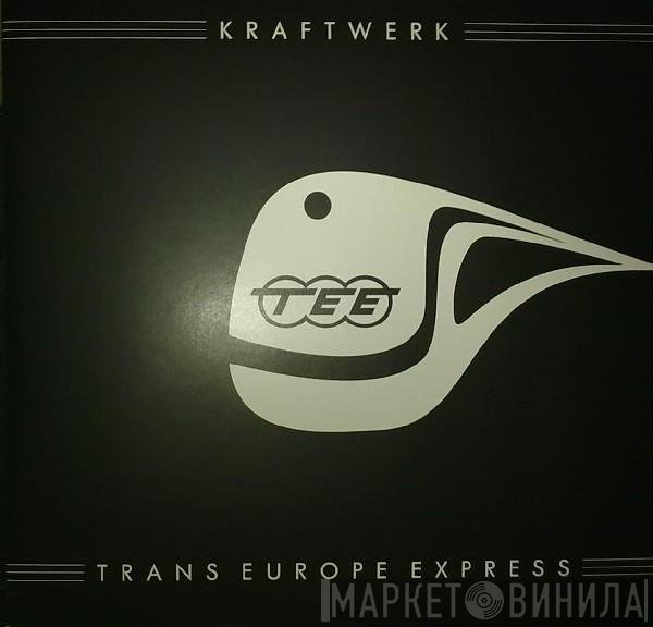 Kraftwerk  - Trans Europe Express