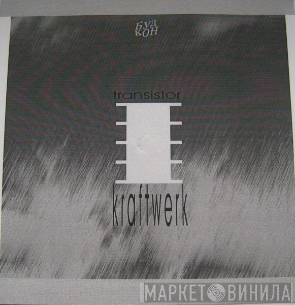 Kraftwerk  - Transistor