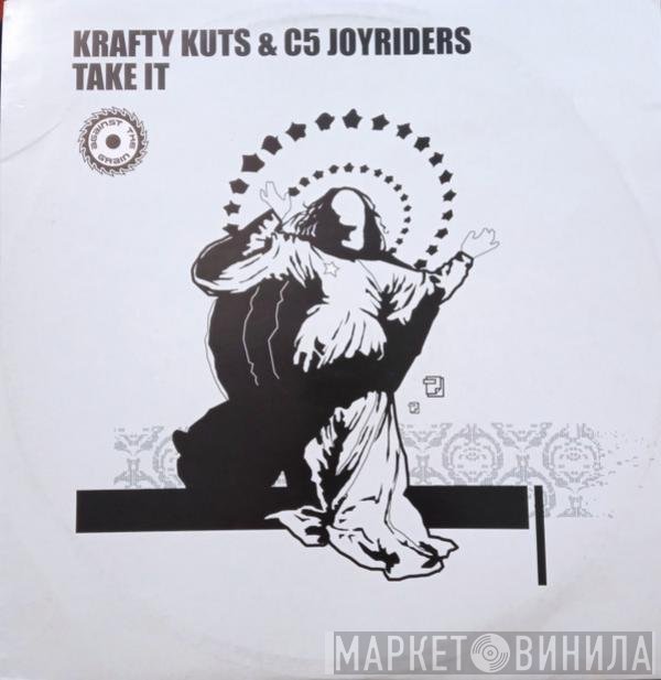 Krafty Kuts & C5 Joyriders  - Take It