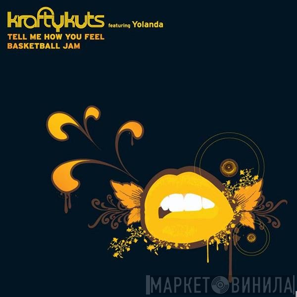 Krafty Kuts Featuring Yolanda Quartey  - Tell Me How You Feel