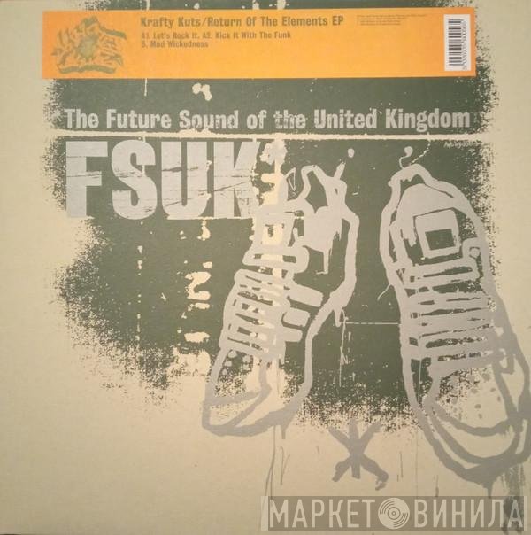 Krafty Kuts - Return Of The Elements EP