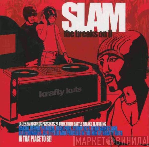 Krafty Kuts - Slam The Breaks On II