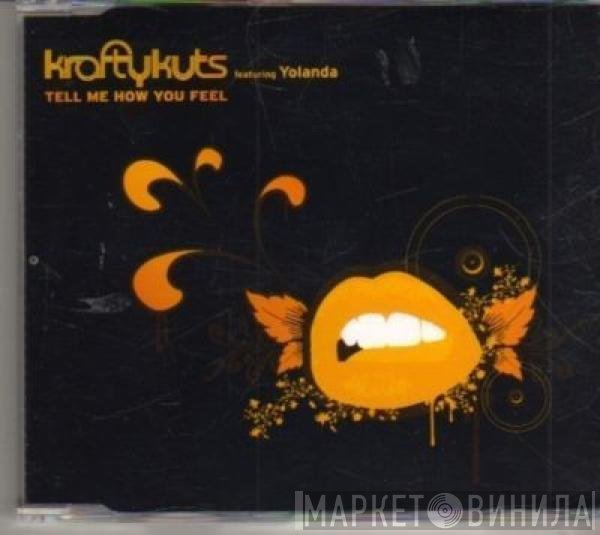 Krafty Kuts - Tell Me How You Feel