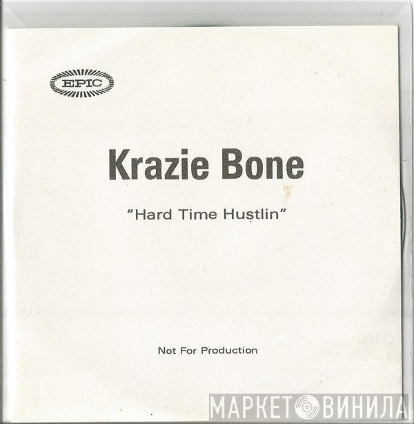 Krayzie Bone - Hard Time Hustlin