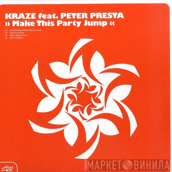 Kraze Feat. Peter Presta  - Make This Party Jump