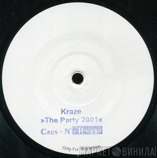 Kraze - The Party 2001
