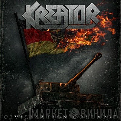 Kreator  - Civilization Collapse
