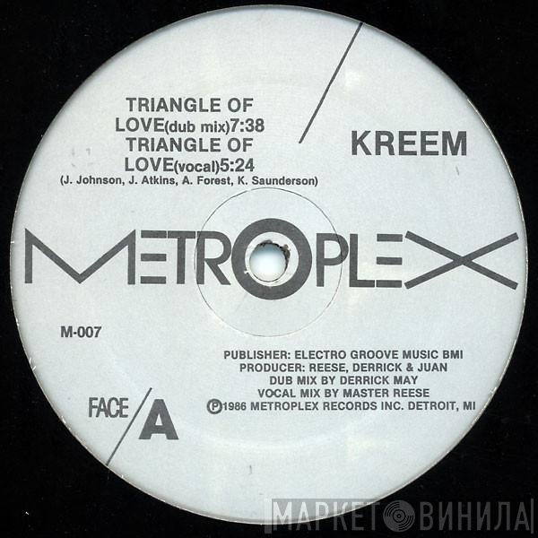 Kreem - Triangle Of Love