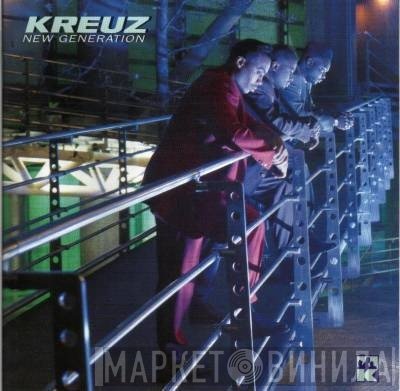Kreuz  - New Generation