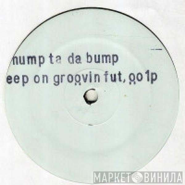 Kreuz - Slap N Tickle / Bump Ta Da Bump / Keep On Groovin