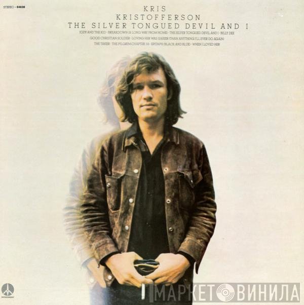 Kris Kristofferson - The Silver Tongued Devil And I