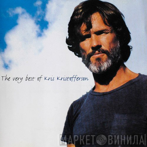 Kris Kristofferson - The Very Best Of Kris Kristofferson