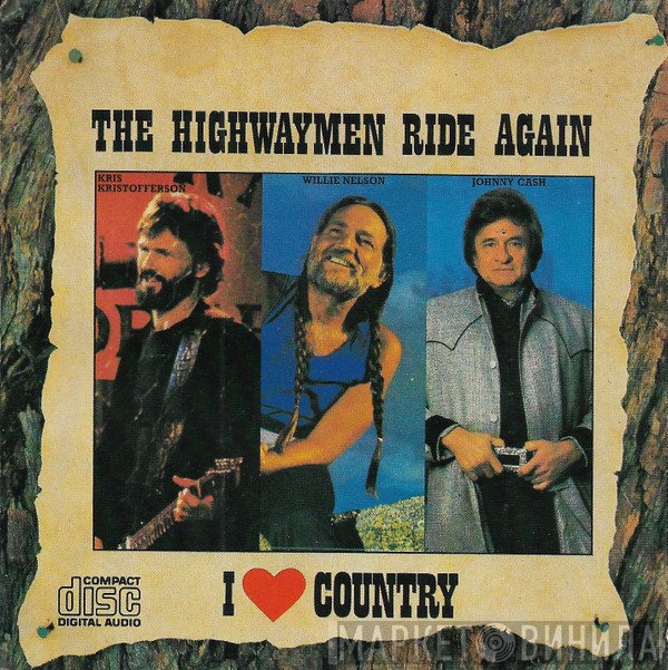 Kris Kristofferson, Willie Nelson, Johnny Cash, Waylon Jennings  - The Highwaymen Ride Again