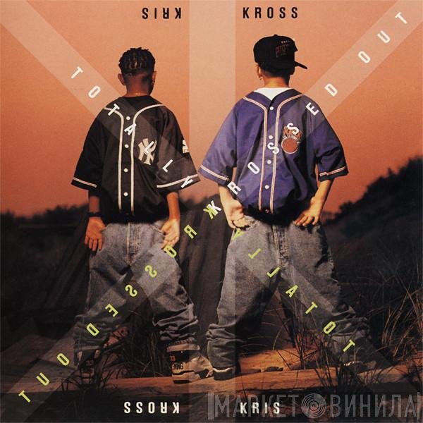 Kris Kross  - Totally Krossed Out