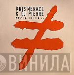 Kris Menace & DJ Pierre  - Alpha Omega EP